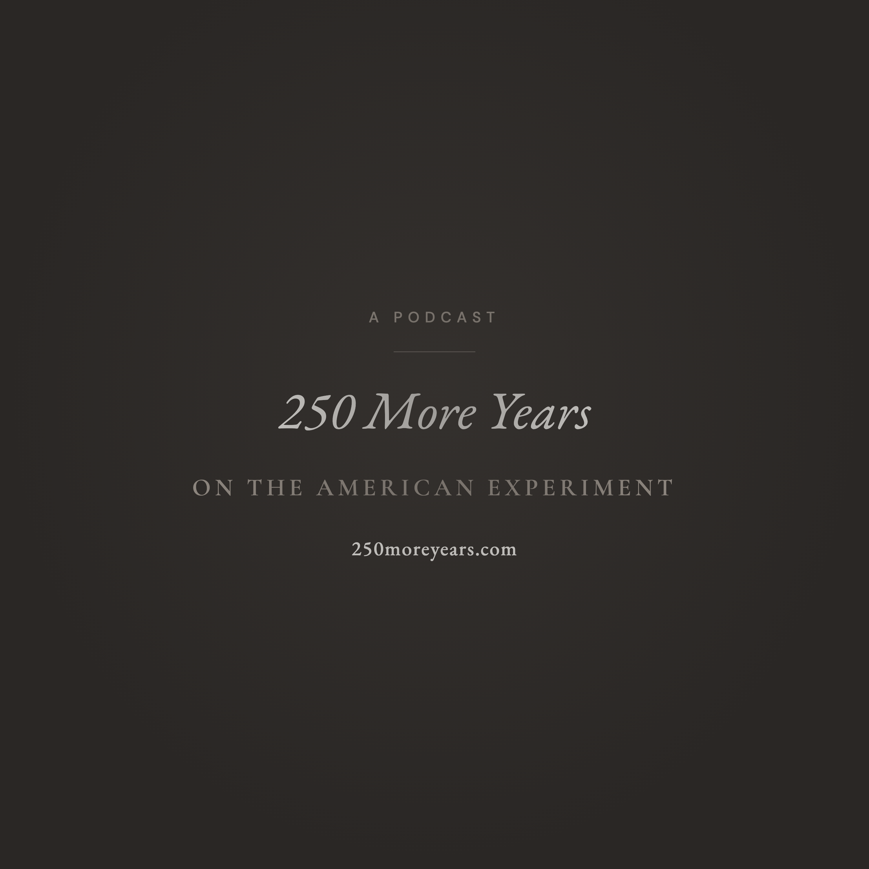 250 More Years